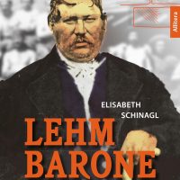 "Lehmbarone" - eine fesselnde Zeitreise ins München des 19. Jahrhunderts (Kooperationsveranstaltung der MVHS und NordOstKultur)