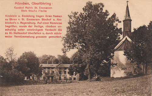 "St. Emmeramsmühle" mit Gedächtniskapelle St. Emmeram, 1926, historische Ansichtskarte © privat